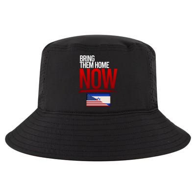 Bring Them Home Now Stand With Israel Cool Comfort Performance Bucket Hat