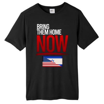 Bring Them Home Now Stand With Israel Tall Fusion ChromaSoft Performance T-Shirt