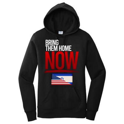 Bring Them Home Now Stand With Israel Women's Pullover Hoodie