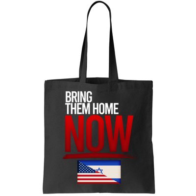 Bring Them Home Now Stand With Israel Bag