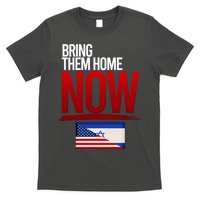 Bring Them Home Now Stand With Israel T-Shirt