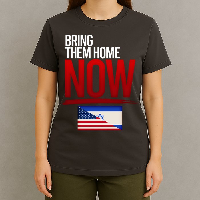 Bring Them Home Now Stand With Israel T-Shirt