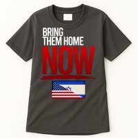 Bring Them Home Now Stand With Israel Tall T-Shirt