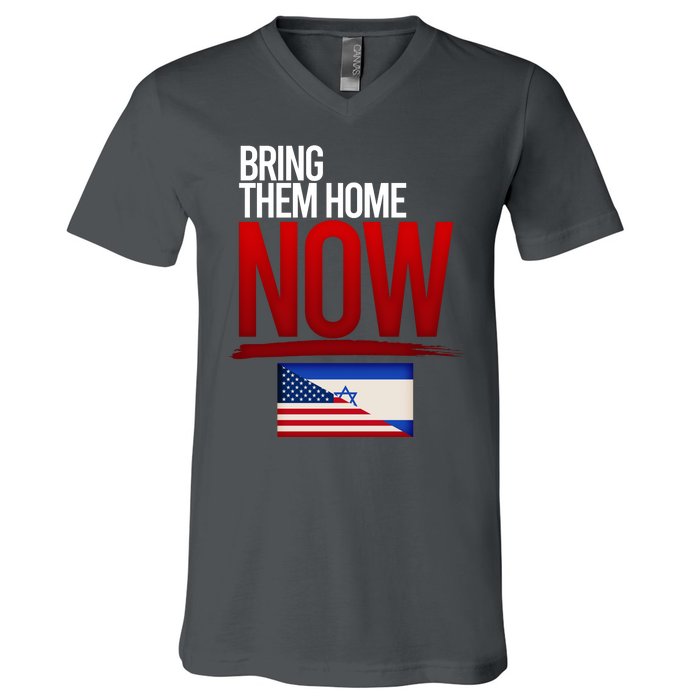 Bring Them Home Now Stand With Israel V-Neck T-Shirt