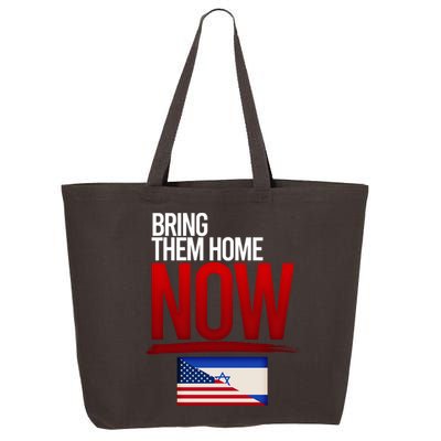 Bring Them Home Now Stand With Israel 25L Jumbo Tote