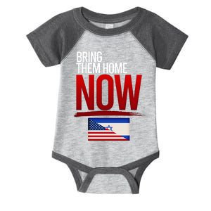 Bring Them Home Now Stand With Israel Infant Baby Jersey Bodysuit