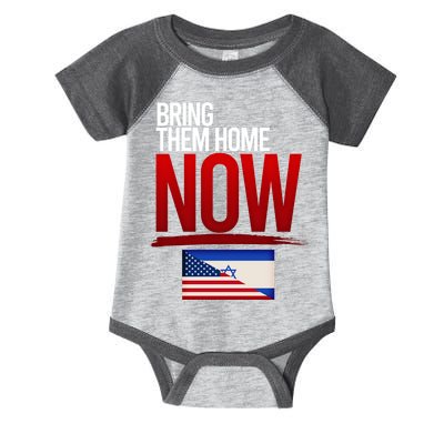 Bring Them Home Now Stand With Israel Infant Baby Jersey Bodysuit