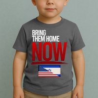 Bring Them Home Now Stand With Israel Toddler T-Shirt