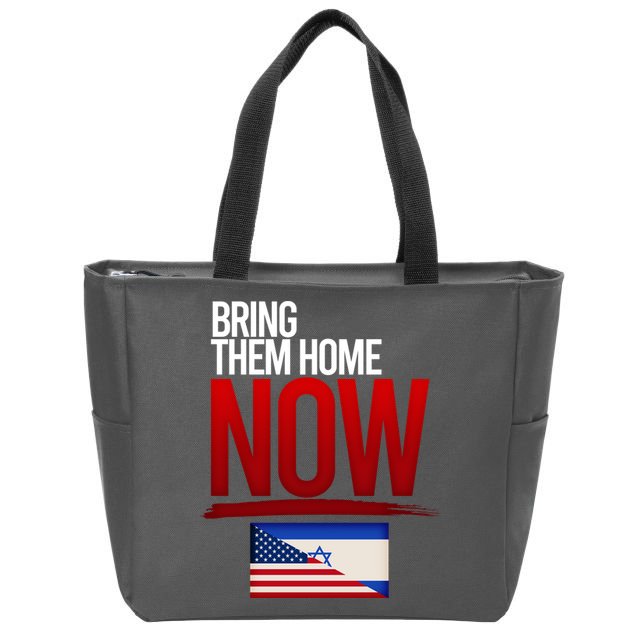 Bring Them Home Now Stand With Israel Zip Tote Bag