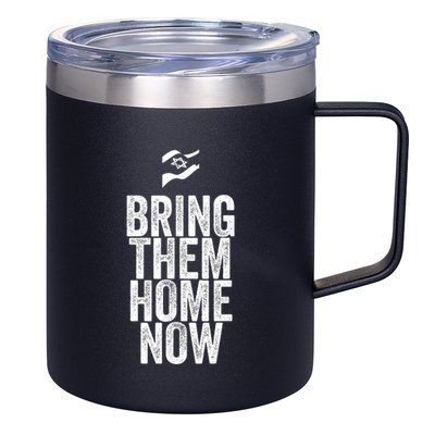 Bring Them Home Now 12oz Stainless Steel Coffee Mug
