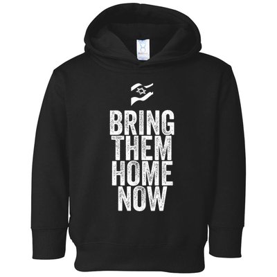 Bring Them Home Now Toddler Hoodie