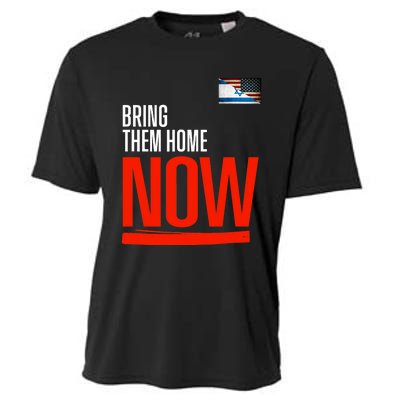 Bring Them Home Now! Stand With Israel Israel America Flag Support Israel Cooling Performance Crew T-Shirt