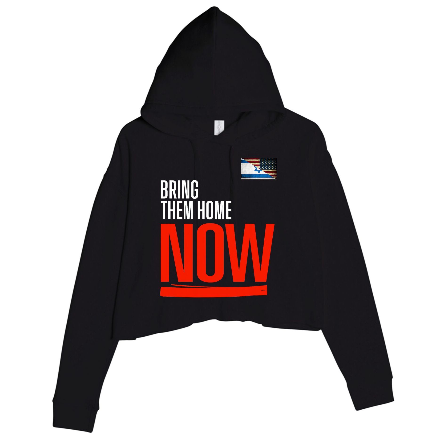 Bring Them Home Now! Stand With Israel Israel America Flag Support Israel Crop Fleece Hoodie