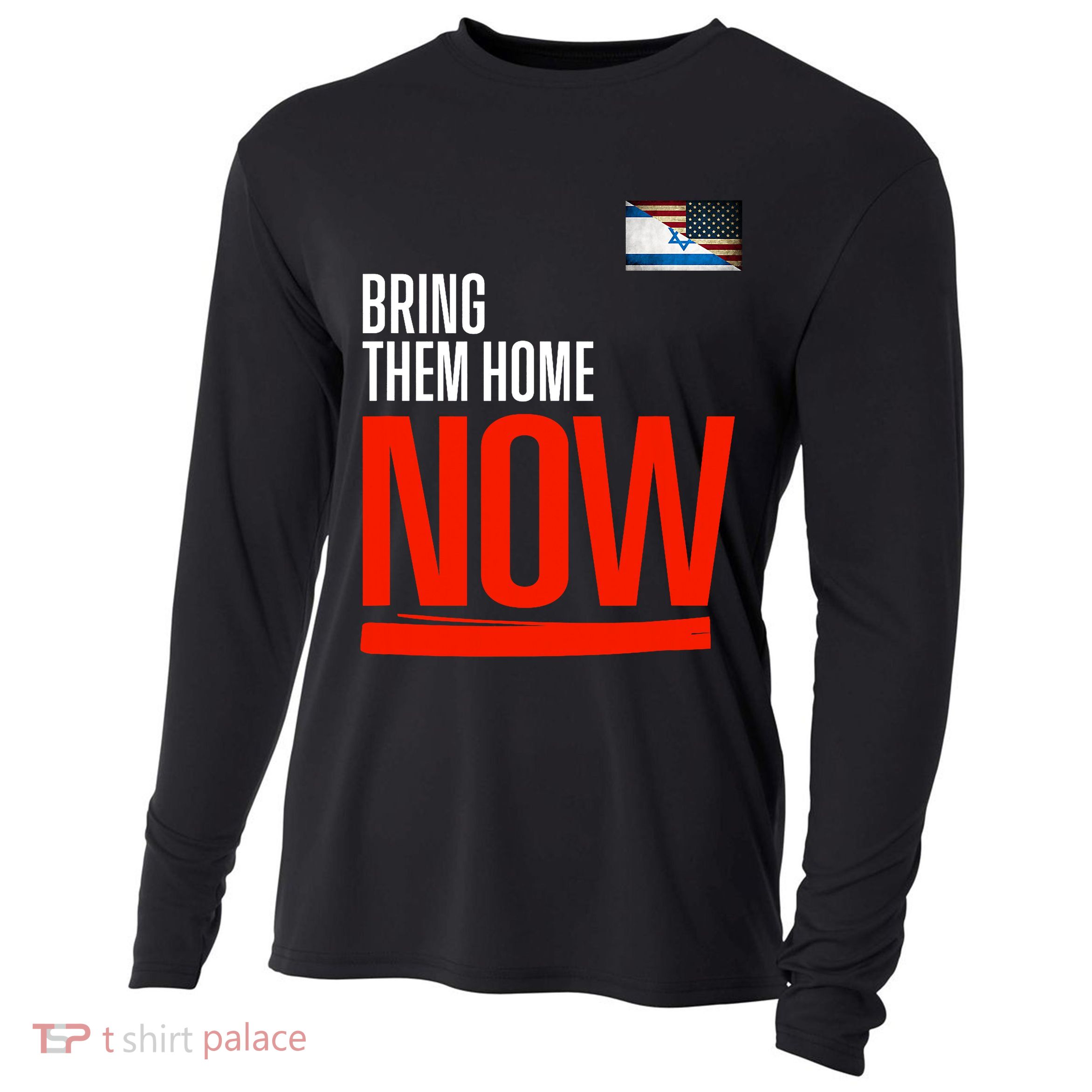 Bring Them Home Now! Stand With Israel Israel America Flag Support Israel Cooling Performance Long Sleeve Crew