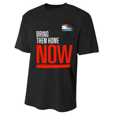 Bring Them Home Now! Stand With Israel Israel America Flag Support Israel Performance Sprint T-Shirt