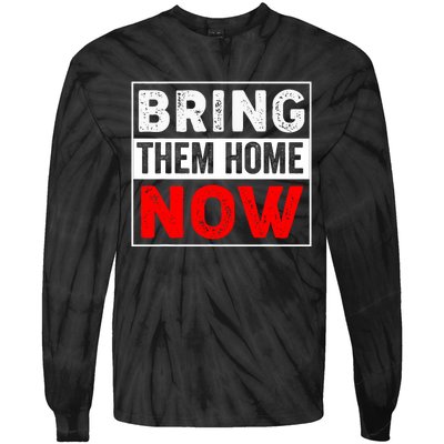 Bring Them Home Now Vintage Tie-Dye Long Sleeve Shirt