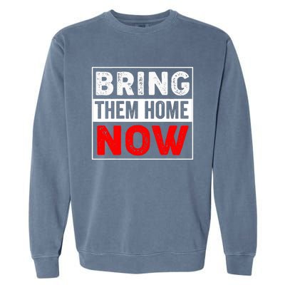 Bring Them Home Now Vintage Garment-Dyed Sweatshirt