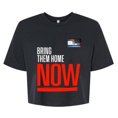 Bring Them Home Now! Stand With Israel Israel America Flag Bella+Canvas Jersey Crop Tee