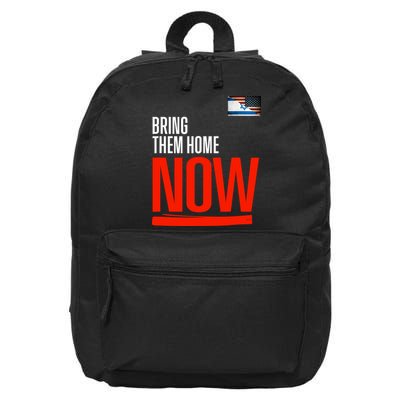 Bring Them Home Now! Stand With Israel Israel America Flag 16 in Basic Backpack