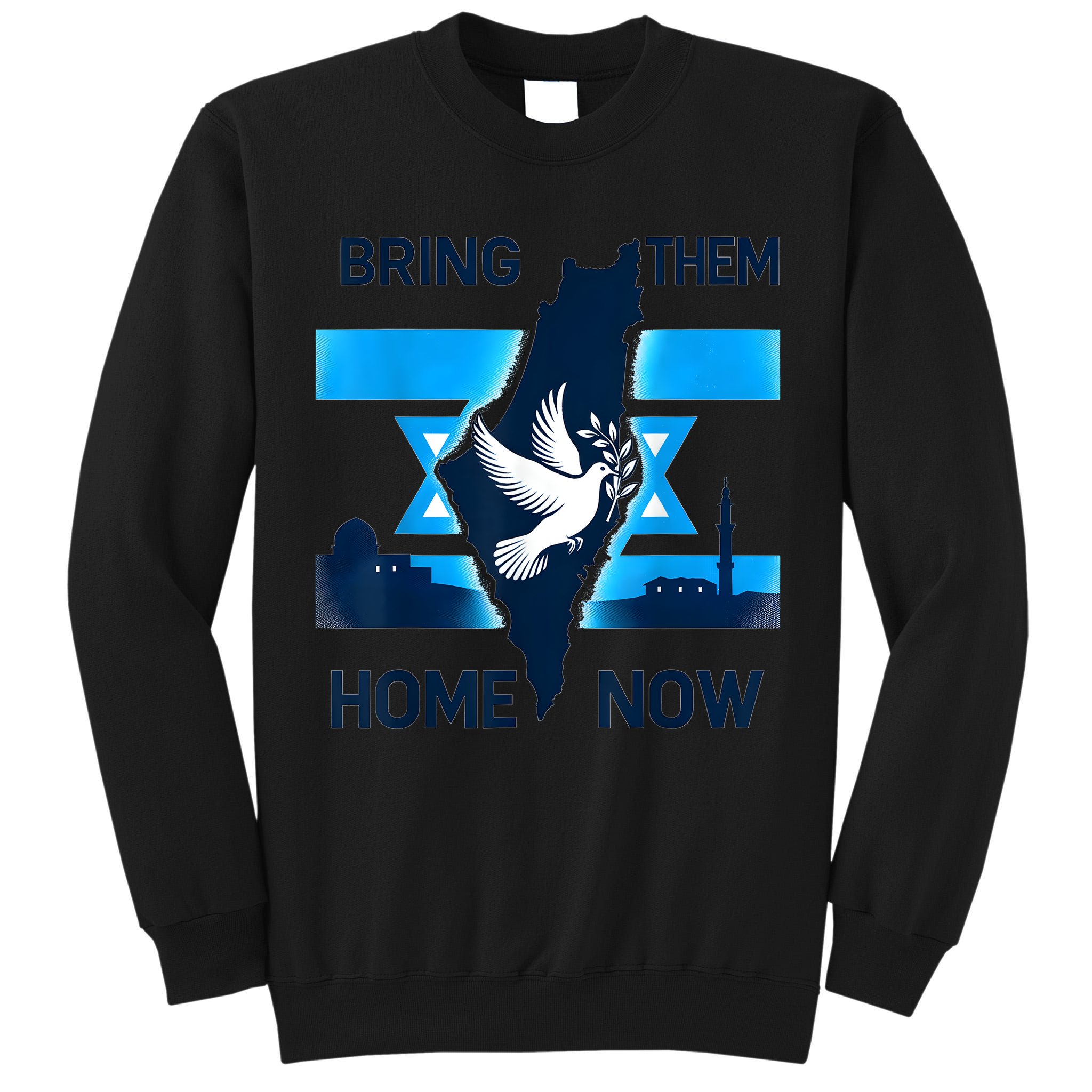 Bring Them Home Now! Stand With Israel Flag America Tall Sweatshirt