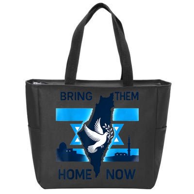Bring Them Home Now! Stand With Israel Flag America Zip Tote Bag