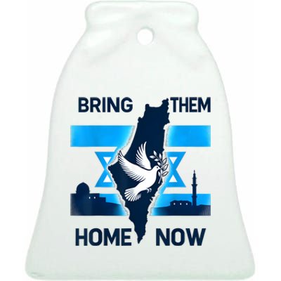 Bring Them Home Now! Stand With Israel Flag America Ceramic Bell Ornament