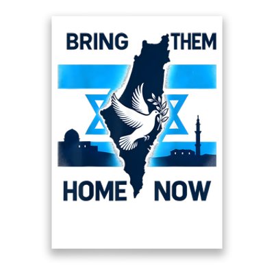 Bring Them Home Now! Stand With Israel Flag America Poster