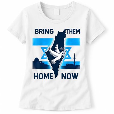 Bring Them Home Now! Stand With Israel Flag America Womens T-Shirt