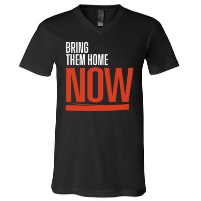 Bring Them Home Now V-Neck T-Shirt