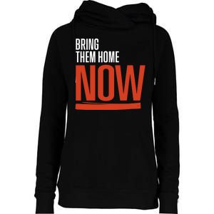 Bring Them Home Now Womens Funnel Neck Pullover Hood