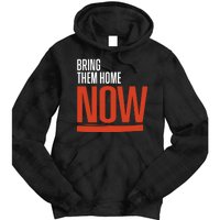 Bring Them Home Now Tie Dye Hoodie