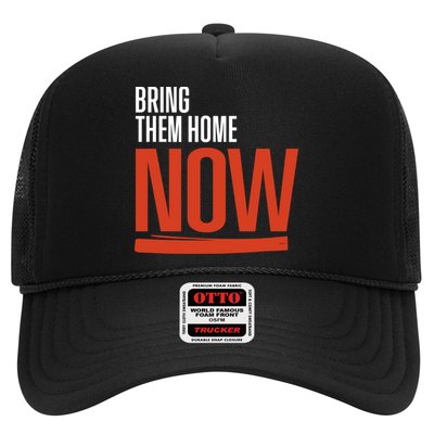 Bring Them Home Now Trucker Hat