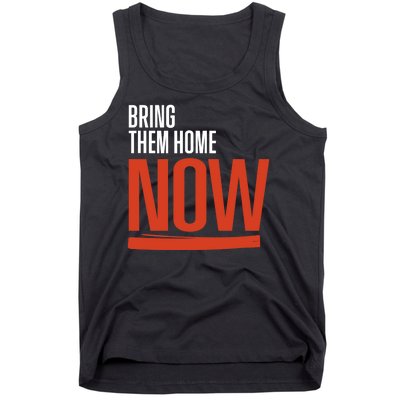 Bring Them Home Now Tank Top