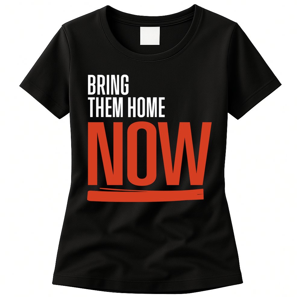 Bring Them Home Now Womens T-Shirt
