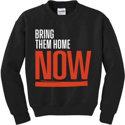 Bring Them Home Now Kids Sweatshirt