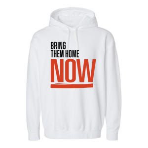 Bring Them Home Now Garment-Dyed Fleece Hoodie