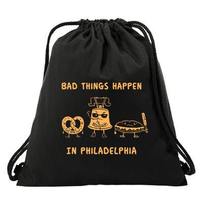 Bad Things Happen In Philadelphia Novelty Pride Drawstring Bag