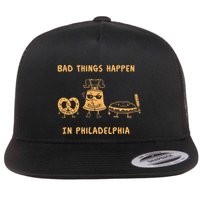 Bad Things Happen In Philadelphia Novelty Pride Flatbill Hat
