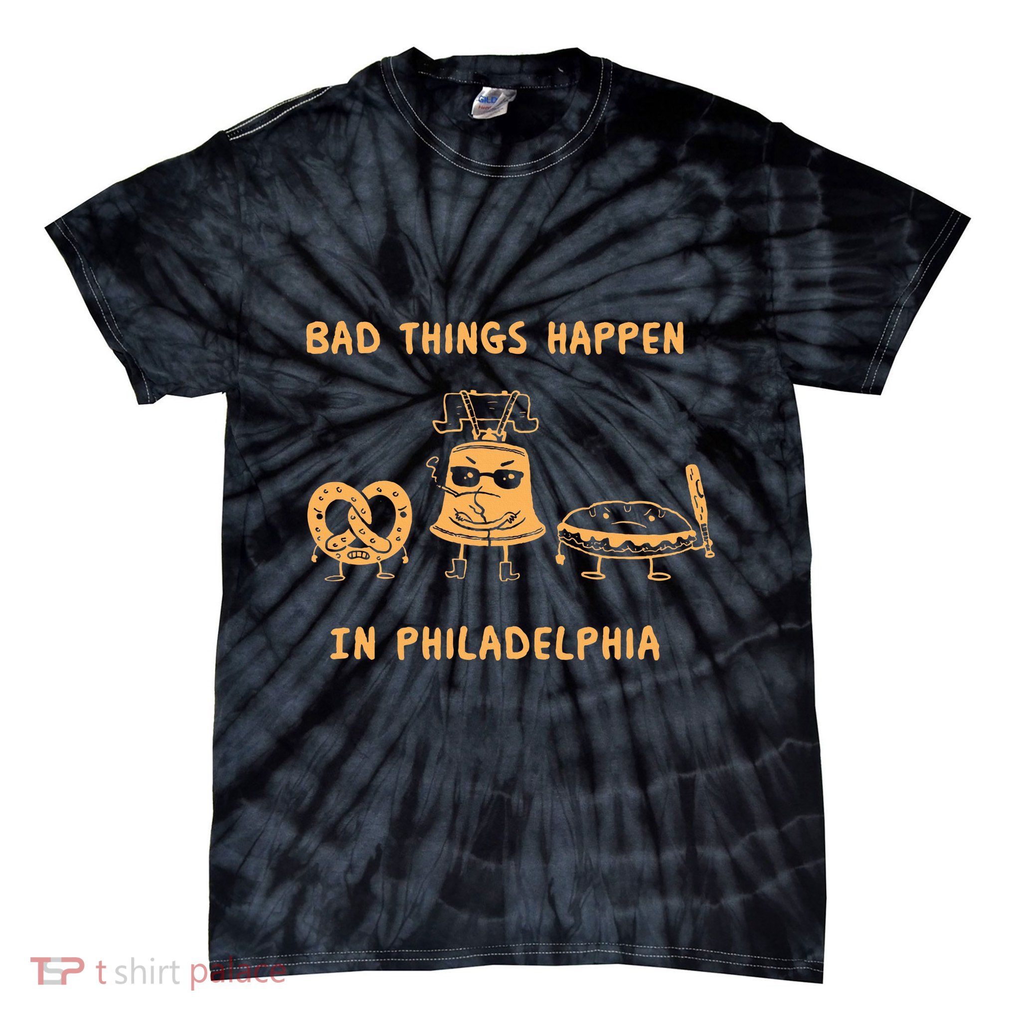 Bad Things Happen In Philadelphia Novelty Pride Tie-Dye T-Shirt