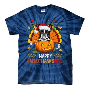 Boston Terrier Happy Hallothanksmas Halloween Christmas Tie-Dye T-Shirt