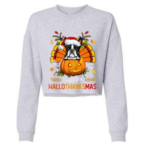 Boston Terrier Happy Hallothanksmas Halloween Christmas Cropped Pullover Crew