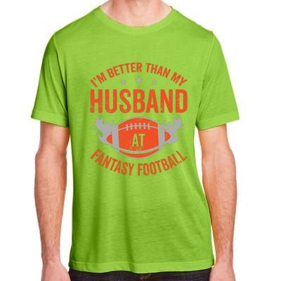 Better Than Husband Fantasy Football Adult ChromaSoft Performance T-Shirt