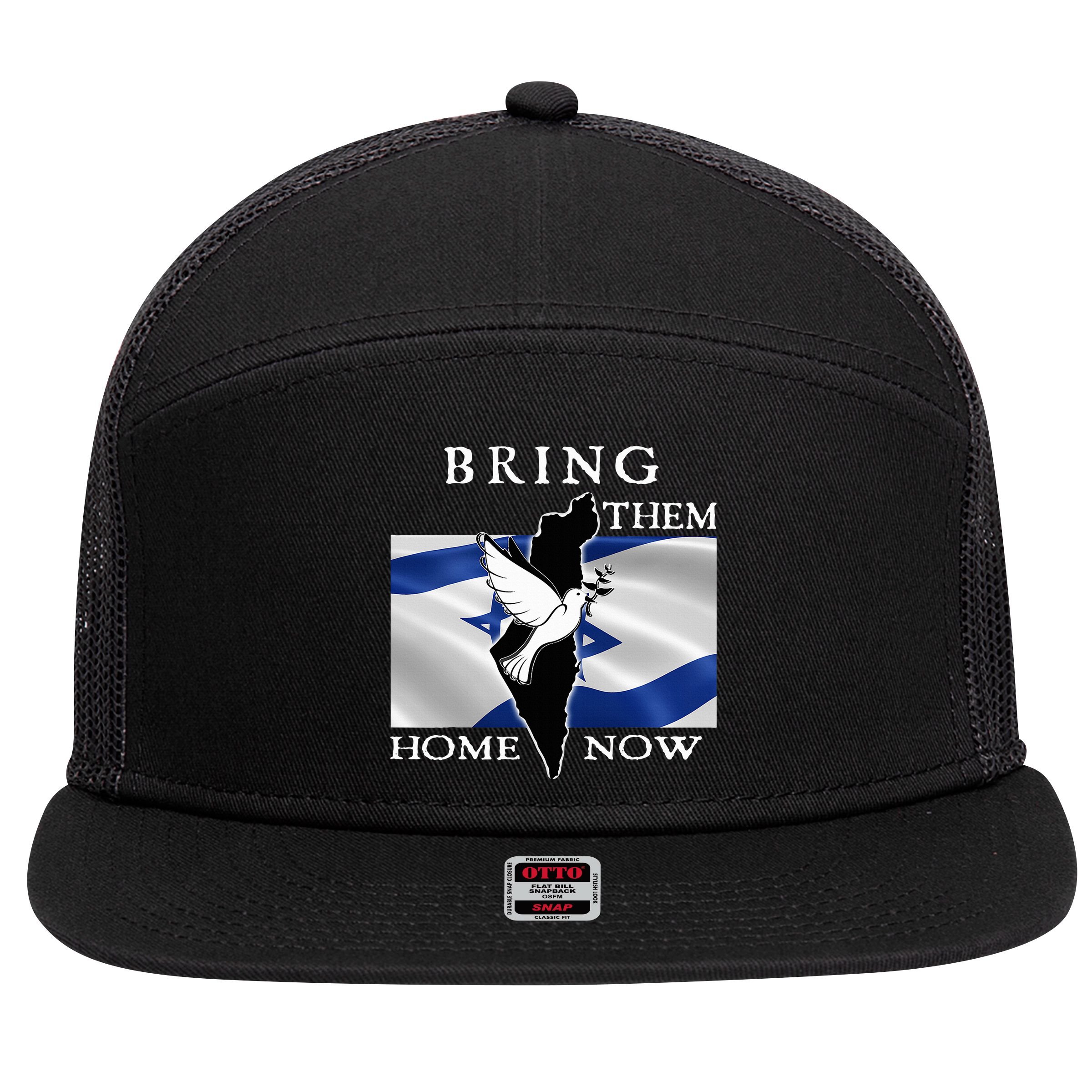 Bring Them Home Now Stand With Israel America Flag Patriotic  7 Panel Mesh Trucker Snapback Hat