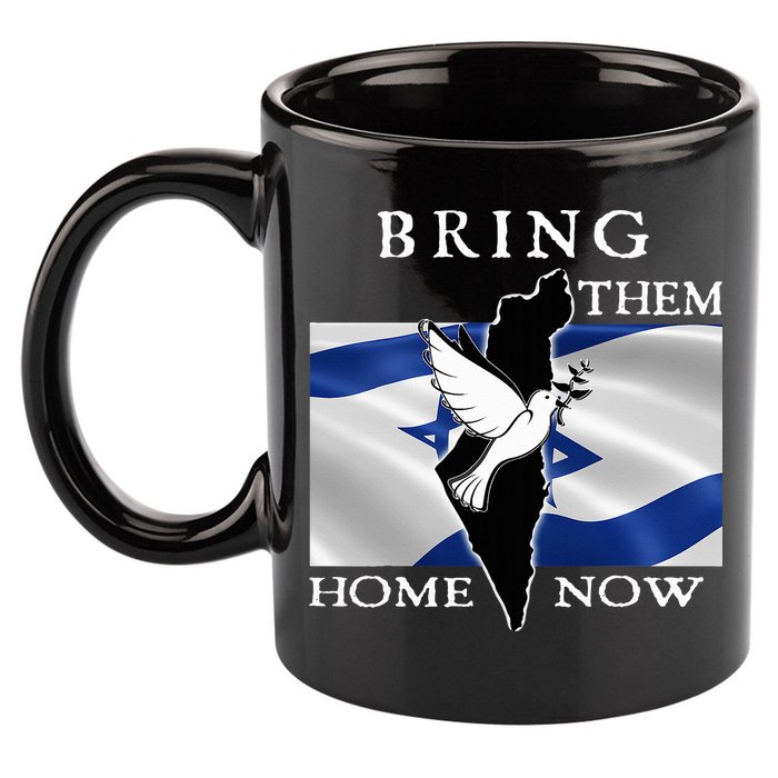 Bring Them Home Now Stand With Israel America Flag Patriotic  11oz C Handle Ceramic Mug