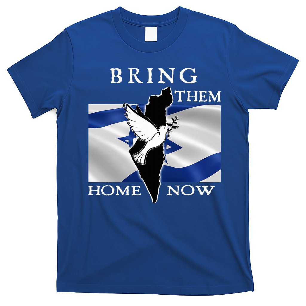 Bring Them Home Now Stand With Israel America Flag Patriotic  T-Shirt