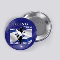 Bring Them Home Now Stand With Israel America Flag Patriotic  Button