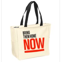 Bring Them Home Now Zip Tote Bag