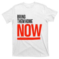 Bring Them Home Now T-Shirt