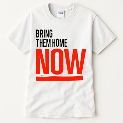 Bring Them Home Now Tall T-Shirt