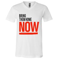 Bring Them Home Now V-Neck T-Shirt